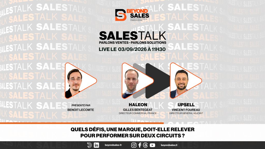 Sales Talk : Quels défis pour performer sur 2 circuits - HALEON x Upsell